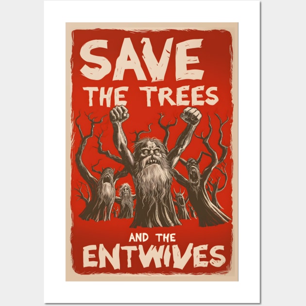 Save the Trees and the Entwives - Vintage - Fantasy Wall Art by Fenay-Designs